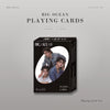 [FAN SIGN/LUCKY DRAW] [PRE-ORDER] Big Ocean - Playing Cards (Random)