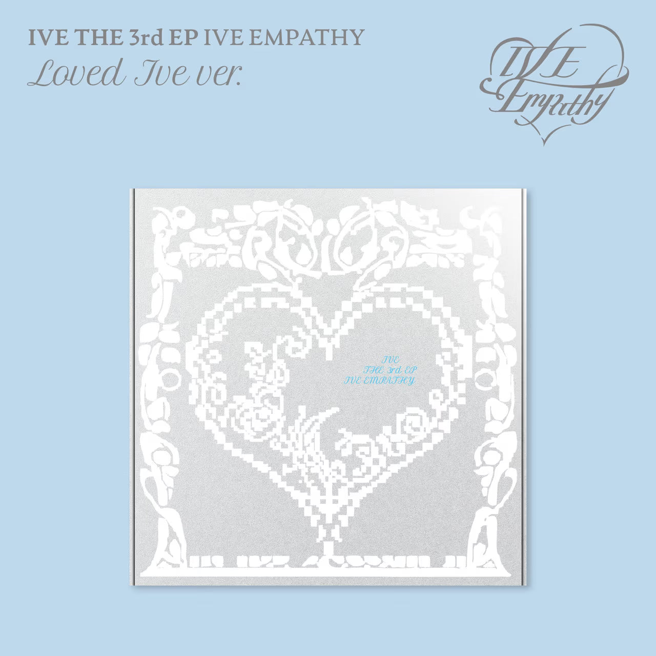 IVE - THE 3rd EP - [IVE EMPATHY] (LOVED IVE ver.) (Limited Edition)