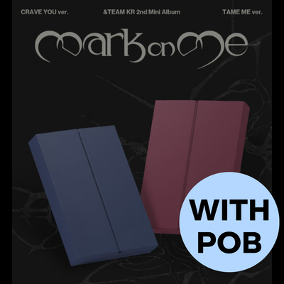[POB] [PRE-ORDER] &TEAM - 2nd Mini Album [Mark on Me] (CRAVE ME / TAME ME ver.)